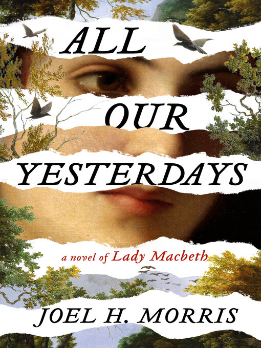 Title details for All Our Yesterdays by Joel H. Morris - Available